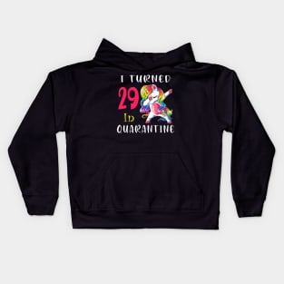 I Turned 29 in quarantine Cute Unicorn Dabbing Kids Hoodie